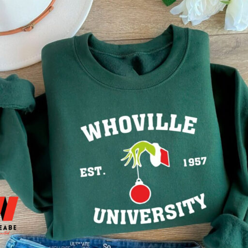 Grinch Christmas Whoville University Est 1957 Sweatshirt