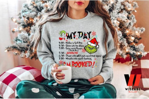 Grinchmas My Day I’m Booked Sweatshirt, Merry Christmas Gifts
