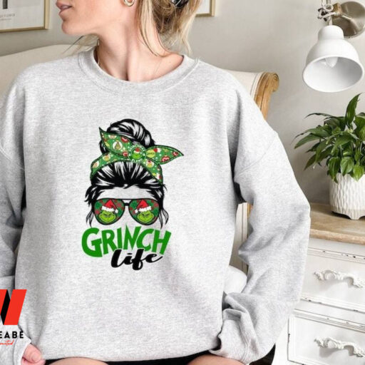 Messy Bun Grinch Life Sweatshirt, Christmas Gift
