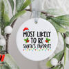 Most Likely To Be Santa’s Favorite Ornament