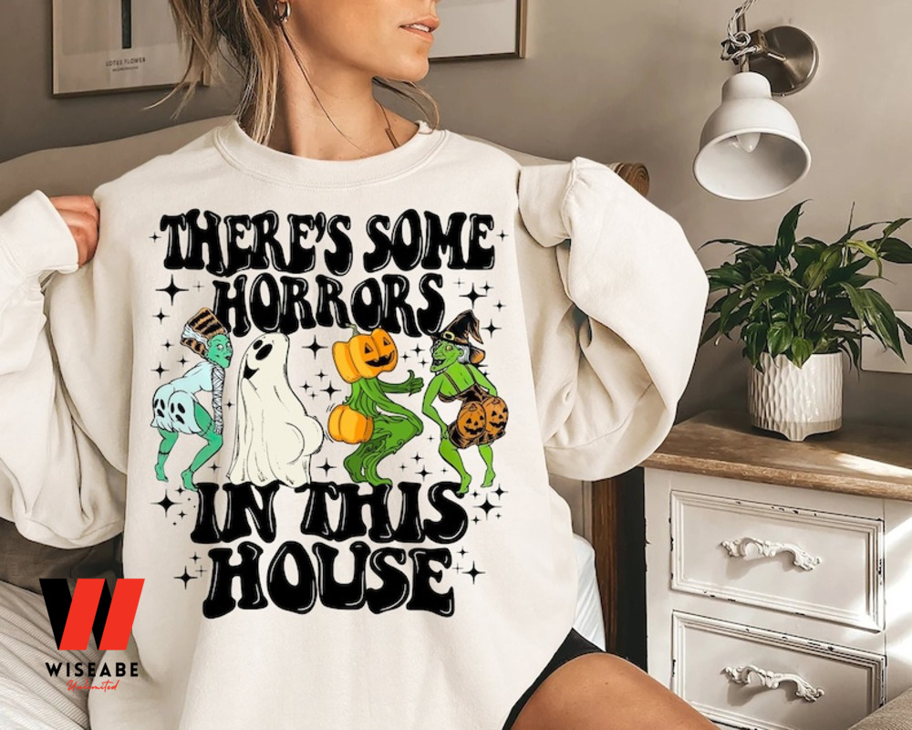 There’s Some Horrors In This House Sweatshirt