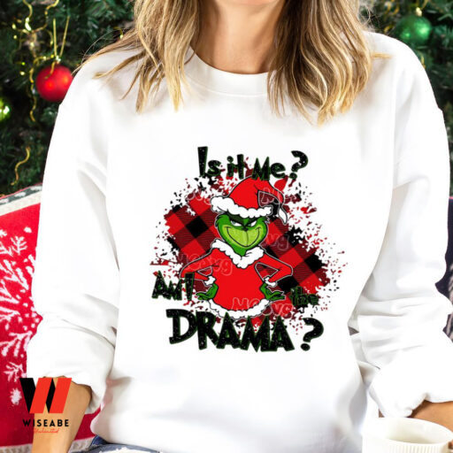 Is It Me Am I The Drama Sweatshirt, Trendy Grinch Sweatshirt