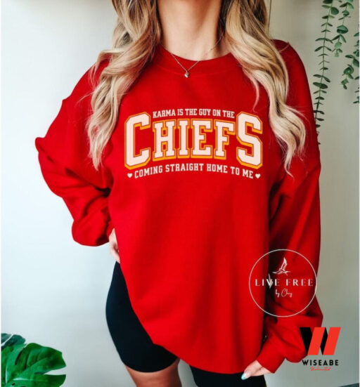 Karma is the guy on the Chiefs Sweatshirt, Taylor Chiefs Sweatshirt