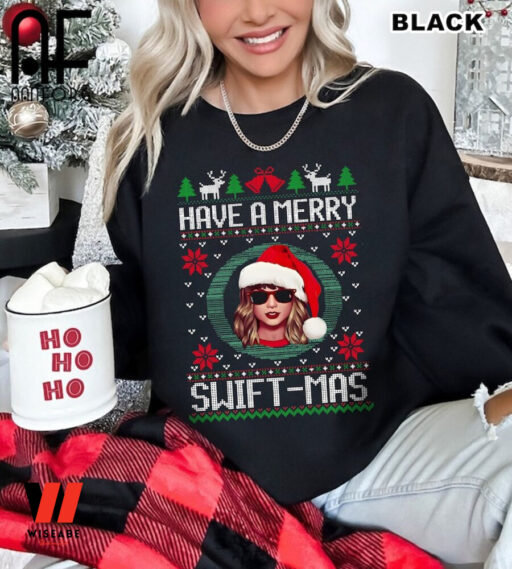 Ugly Merry Christmas Sweatshirt Have A Merry Swiftmas Sweatshirt