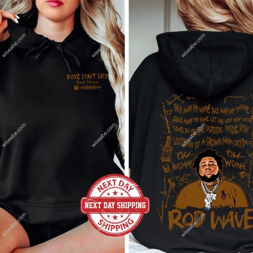 Retro RW Boy Don't Cry Inspired Hoodie, Vintage Nostalgia Music Tour Aesthetic Shirt, Retro RW Lyrics 2 side Sweatshirt, Rod Wavee Fans Gifts, RW Hip Hop Rapper Tee