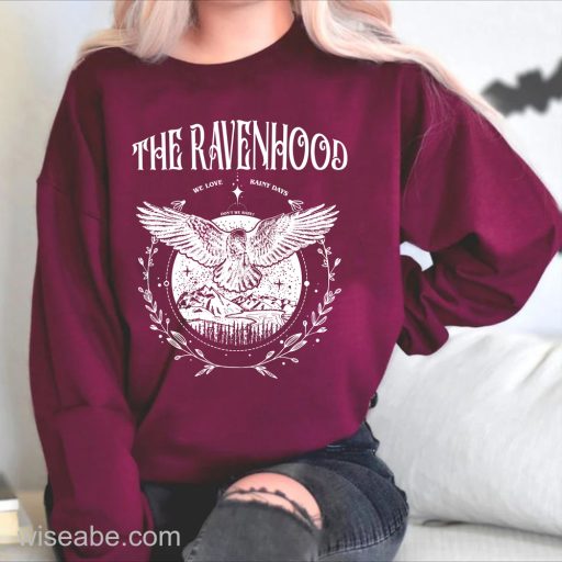 The Ravenhood We Love Rainy Days Shirt