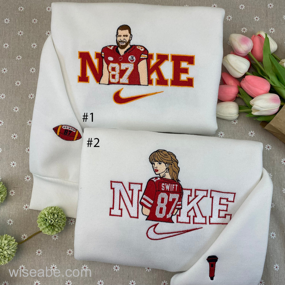 Wiseabe Taylor Swift And Travis Kelce Nike Nike Embroidered Sweatshirt, Cheap Nike Embroidered Shirt