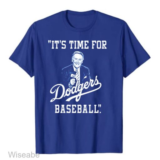 RIP Vin Scully Legendary Los Angeles Dodgers Sports Commentator It’s Time For Dodgers Baseball  T-Shirt