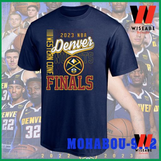 Best NBA 2023 Denver Nuggets Western Conference Finals T Shirt, Cheap Denver Nuggets Finals Shirt