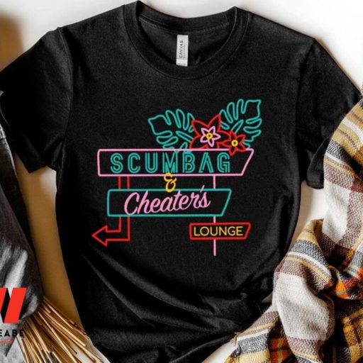 Hot Neon Light Scumbag And Cheaters Lounge Shirt