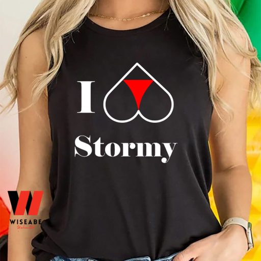 Cheap I Love Stormy Girl Stormy Daniels T Shirt