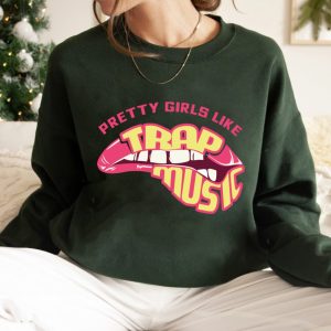 Best Cheap Pretty Girls Like Trap Music Hoodie