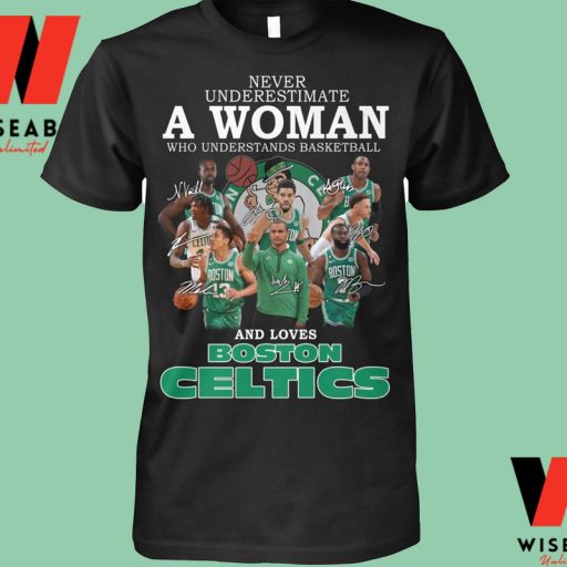 Cheap Never Underestimate A Woman Loves Boston Celtics Shirt, Boston Celtics Women’s Jersey Shirt