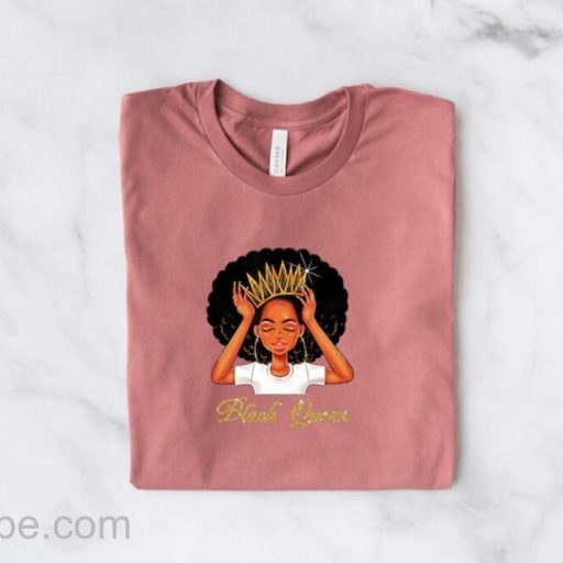 Melanin Black Queen Black History Month T Shirt, Gifts For Black Moms