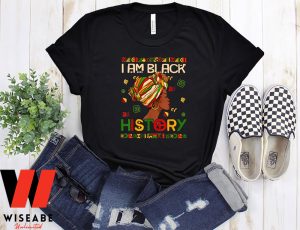 I Am Black History African American Womens Black History Month T Shirt 1