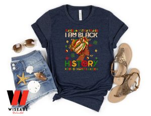 I Am Black History African American Womens Black History Month T Shirt