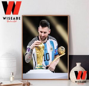 Hot Lionel Messi With World Cup Trophy 2022 Poster