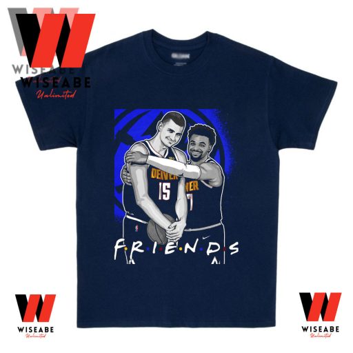 Hot Jamal Murray And Nikola Jokic Friends Denver Nuggets shirt, Cheap Denver Nuggets Nikola Jokic T Shirt