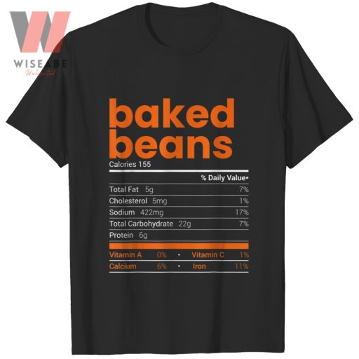 Funny Baked Beans Nutrition Fact Thanksgiving Food Shirt