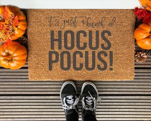 Halloween It Is Just A Bunch Of Hocus Pocus Doormat 