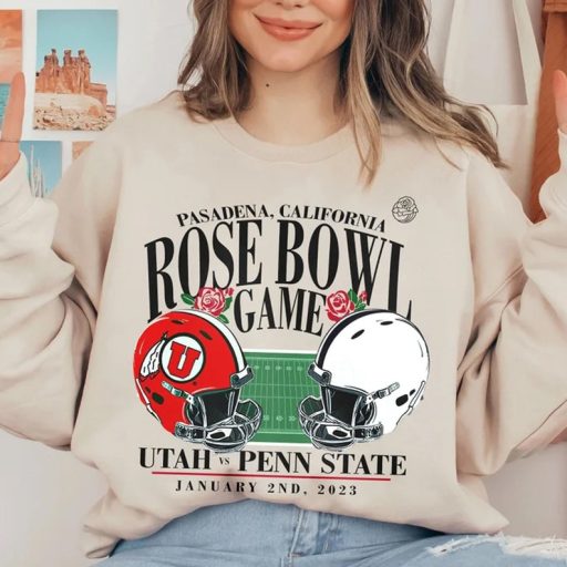 Football Rose Bowl Game 2023 Penn State And Utah Utes Sweatshirt