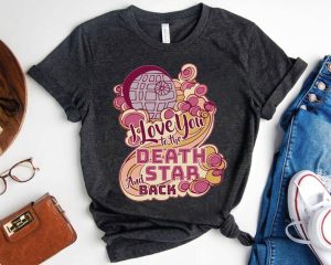 Star Wars I Love You to the Death Star and Back T-shirt, Disney Happy Valentines Day Couples Matching Tee Magic Kingdom Disneyland Trip Gift