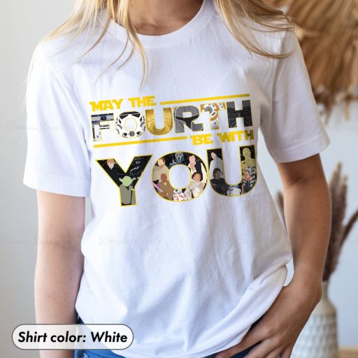 may the 4th be with you shirt 19