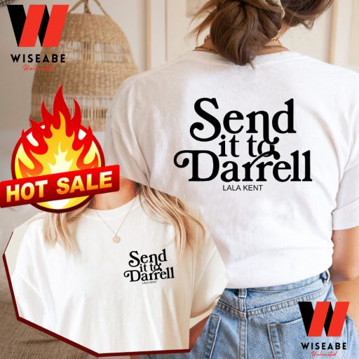 Lala Kent Send it To Darrell Tom Sandoval T Shirt, Tom Sandoval T Shirt Comment