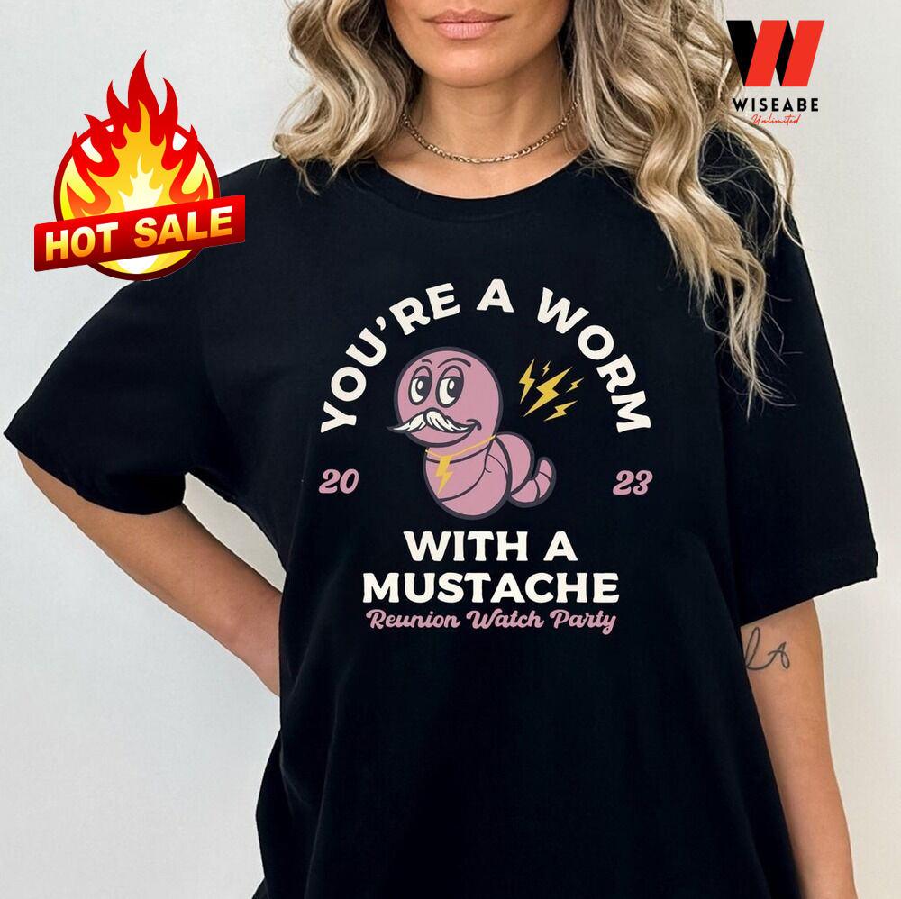 Ridiculous You Are Worm With A Mustache 2023 Tom Sandoval T Shirt, Tom Sandoval T Shirt Comment