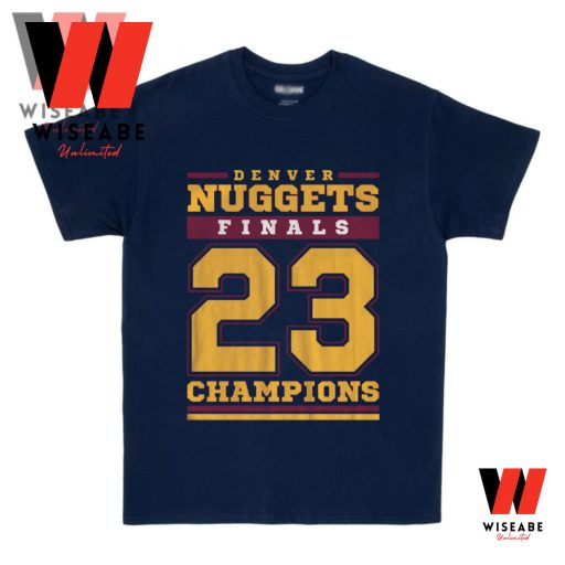 Cheap NBA Final 2023 Denver Nuggets Championship T Shirt