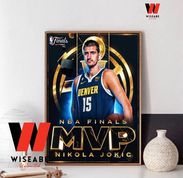 Hot Denver Nuggets NBA Champions 2023 Nikola Jokic MVP Poster,Denver Nuggets Gift For Fan