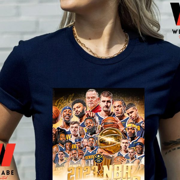 Hot NBA Finals 2023 Denver Nuggets Champions T Shirt, Denver Nuggets Championship Shirt