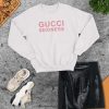 Gucci Sexiness Sweatshirt, Cheap Gucci Shirt For Womens