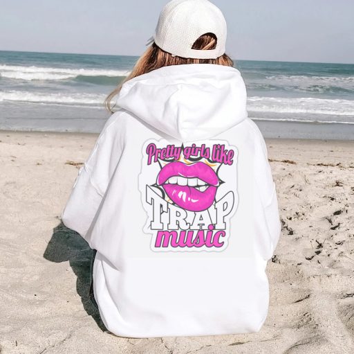 Rap Album Awesome Pretty Girls Like Trap Music Hoodie