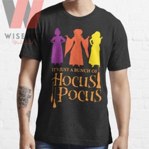 Halloween Sanderson Sisters Its Just Bunch Of Hocus Pocus T Shirt