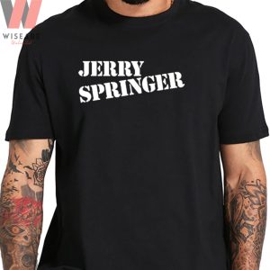 Memorial Jerry Springer T Shirt 