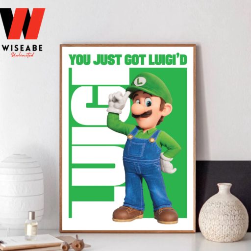 Luigi You Just Got Luigid The Super Mario Bros Movie 2023 Poster