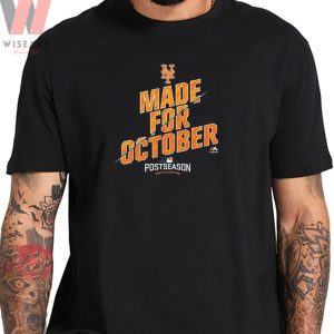 Hot New York Mets Made For October Mets Postseason Shirt - Wiseabe