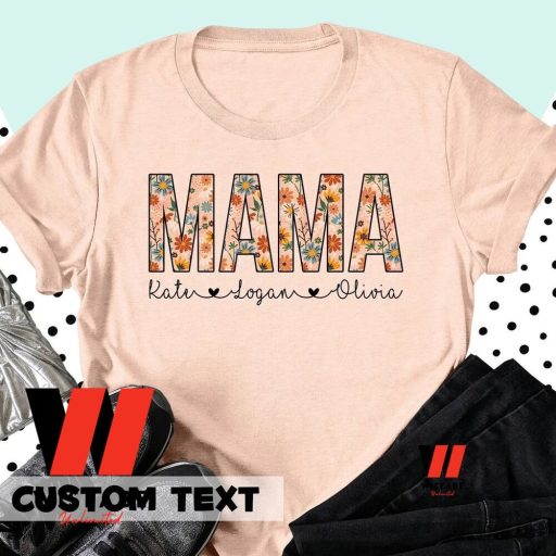 Vintage Custom Name Floral Mama T Shirt, Personalized Mom Shirt