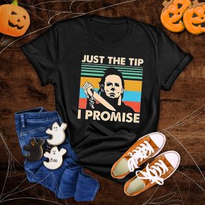 Unique Black Just The Tip Michael Myers Shirt