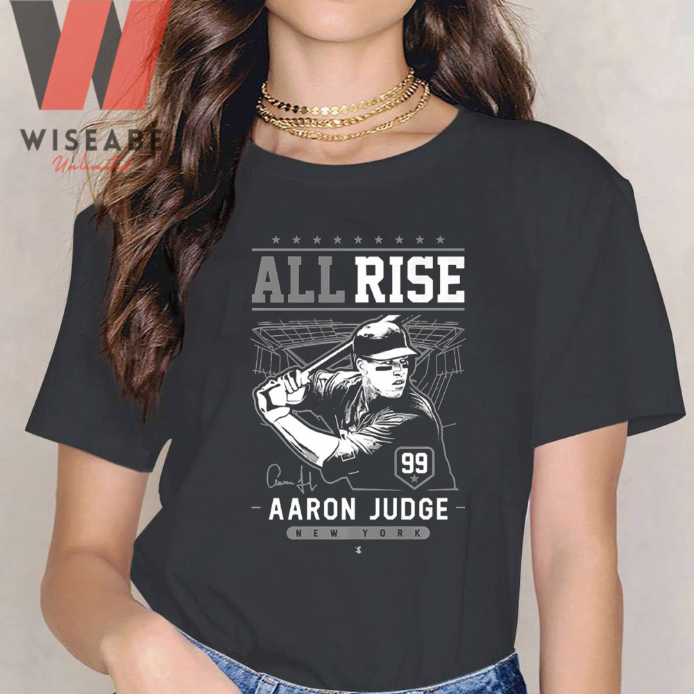 Cheap Number 99 New York Yankees Baseball All Rise Aaron Judge T