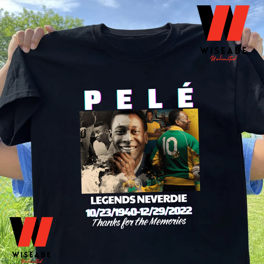Memorial Legend Never Die Thank For The Memories Pele T Shirt