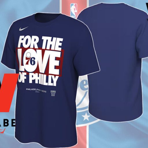 Cheap NBA Basketball Philadelphia 76ers For The Love Of Philly 76ers Shirt