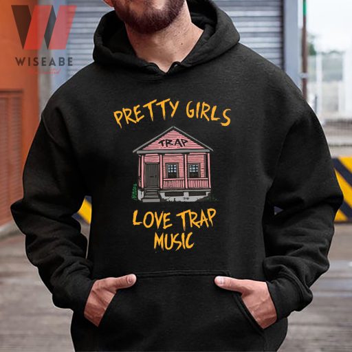 Pretty Girls Like Trap Music Two Side Hoodie