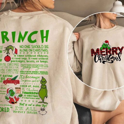 Merry Christmas Grinch Green No One Should Be Alone On Christmas Two Side Grinch Crewneck Sweatshirt