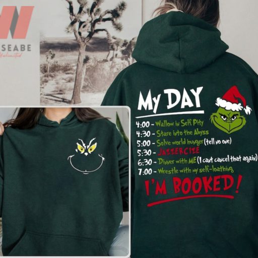 Grinch Face My Day Christmas Im Book Two Side The Grinch Sweatshirt