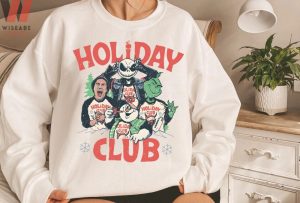 Holiday Club With Jack Skellington Elf Snowman And Grinch Christmas Sweatshirt