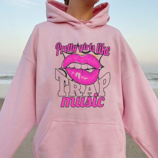 Cheap Album Pretty Girls Like Trap Music Hoodie