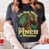 Retro Its Not Wise To Pinch A Wookiee Chewbacca Star Wars T Shirt, Cheap Star Wars Merchandise