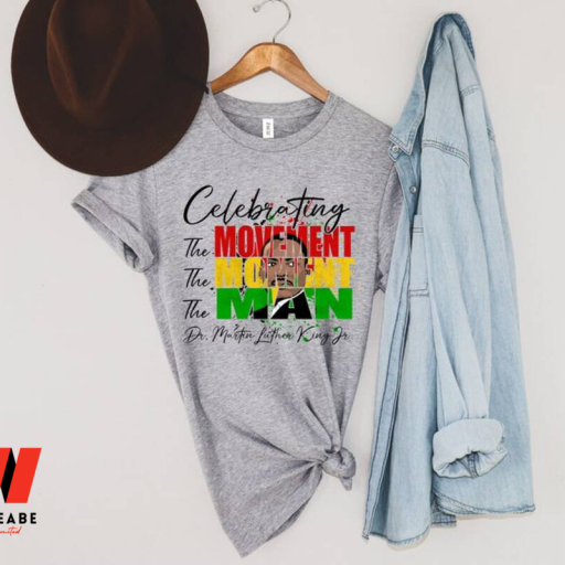 Martin Luther King The Movement Juneteenth T Shirt